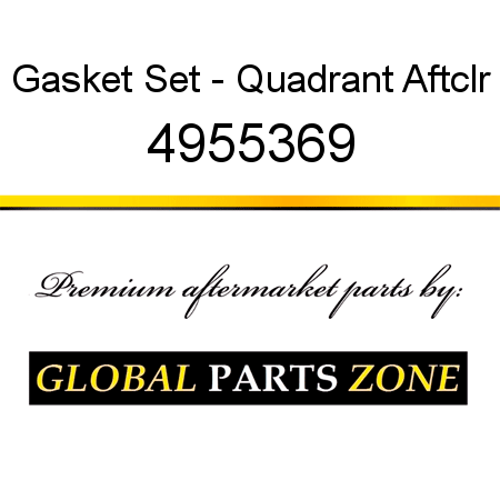 Gasket Set - Quadrant Aftclr 4955369