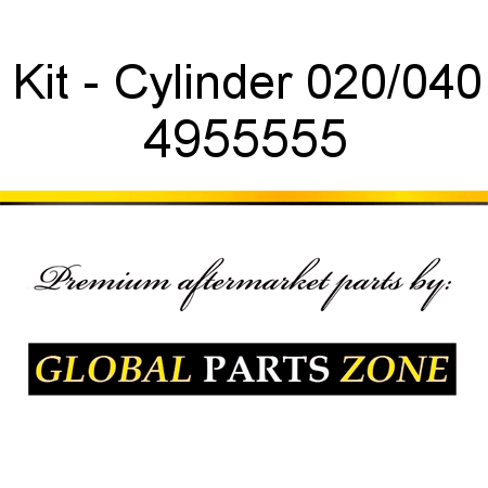 Kit - Cylinder 020/040 4955555