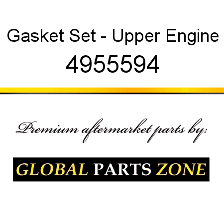 Gasket Set - Upper Engine 4955594