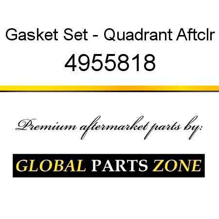 Gasket Set - Quadrant Aftclr 4955818