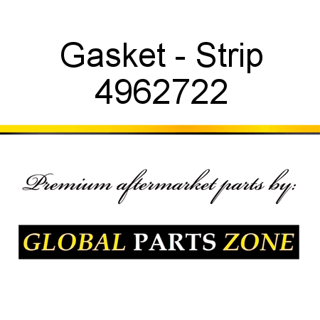 Gasket - Strip 4962722