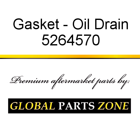 Gasket - Oil Drain 5264570
