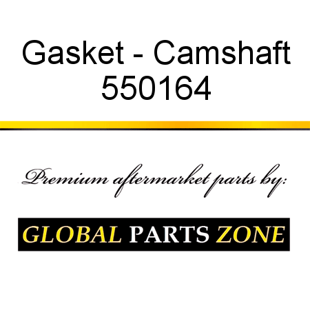 Gasket - Camshaft 550164