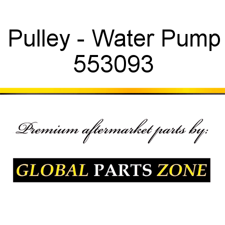 Pulley - Water Pump 553093