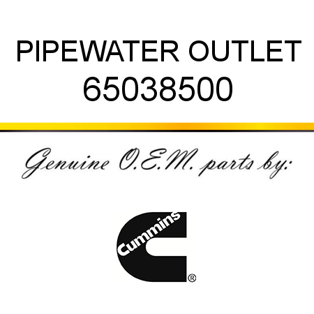 PIPE,WATER OUTLET 65038500