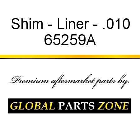 Shim - Liner - .010 65259A
