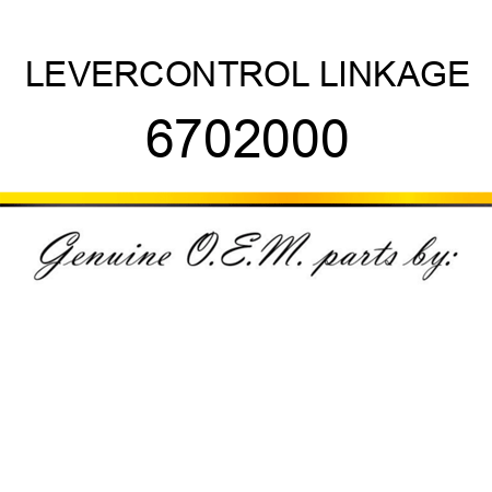 LEVER,CONTROL LINKAGE 6702000