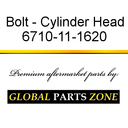 Bolt - Cylinder Head 6710-11-1620