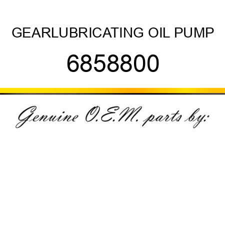 GEAR,LUBRICATING OIL PUMP 6858800