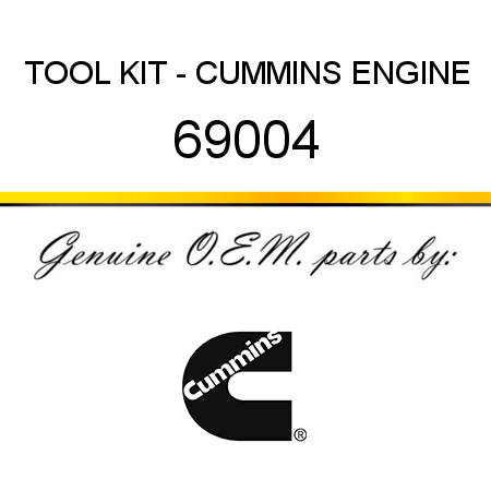 TOOL KIT - CUMMINS ENGINE 69004