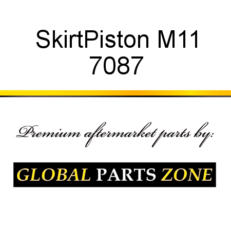 Skirt,Piston M11 7087