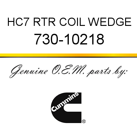 HC7 RTR COIL WEDGE 730-10218