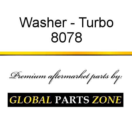 Washer - Turbo 8078