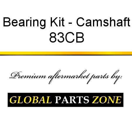 Bearing Kit - Camshaft 83CB
