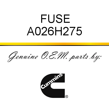 FUSE A026H275