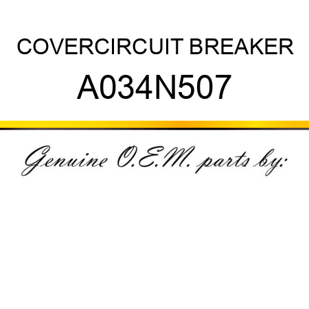 COVER,CIRCUIT BREAKER A034N507