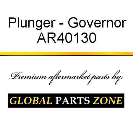 Plunger - Governor AR40130