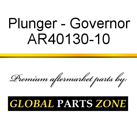 Plunger - Governor AR40130-10