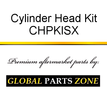 Cylinder Head Kit CHPKISX