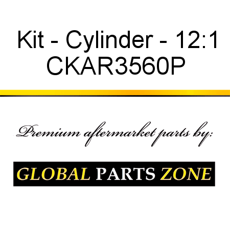Kit - Cylinder - 12:1 CKAR3560P