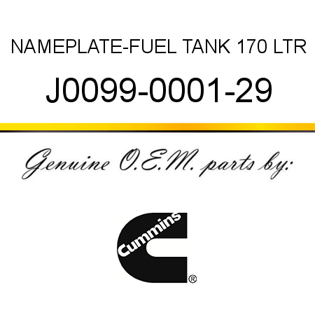 NAMEPLATE-FUEL TANK 170 LTR J0099-0001-29