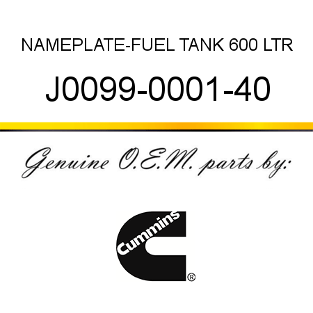 NAMEPLATE-FUEL TANK 600 LTR J0099-0001-40