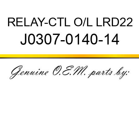 RELAY-CTL O/L LRD22 J0307-0140-14