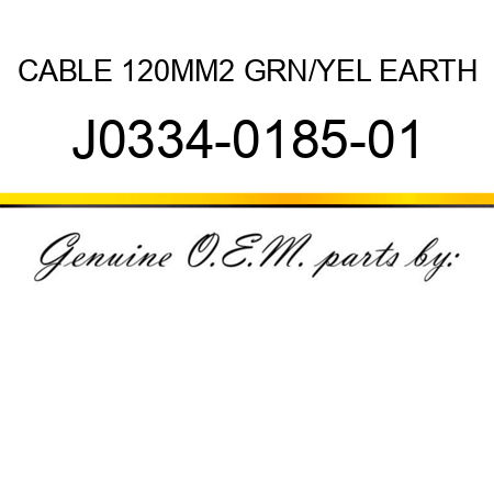 CABLE 120MM2 GRN/YEL EARTH J0334-0185-01