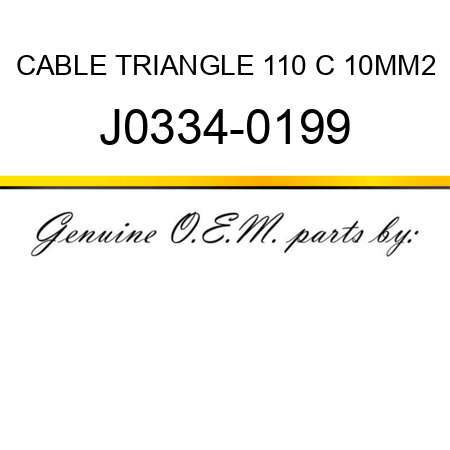 CABLE TRIANGLE 110 C 10MM2 J0334-0199