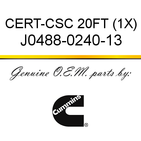 CERT-CSC 20FT (1X) J0488-0240-13