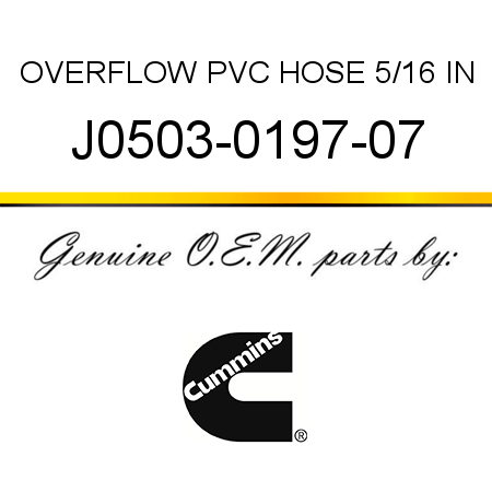 OVERFLOW PVC HOSE 5/16 IN J0503-0197-07