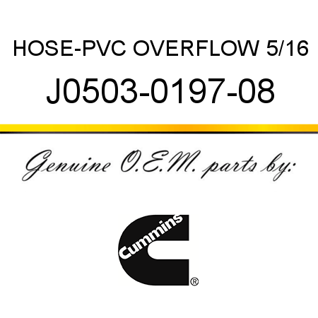 HOSE-PVC OVERFLOW 5/16 J0503-0197-08