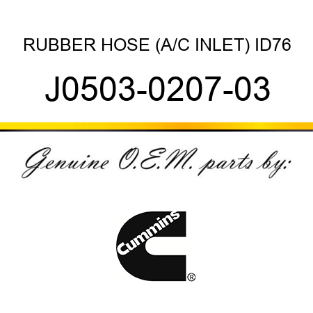 RUBBER HOSE (A/C INLET) ID76 J0503-0207-03
