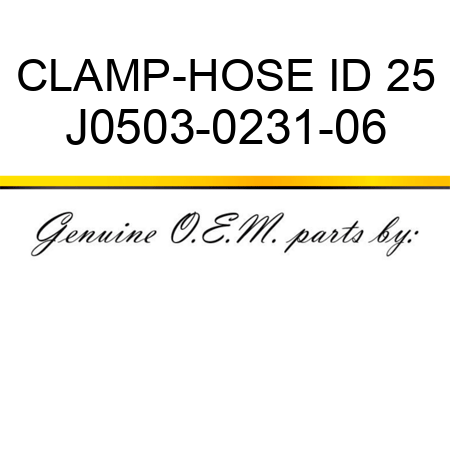 CLAMP-HOSE ID 25 J0503-0231-06