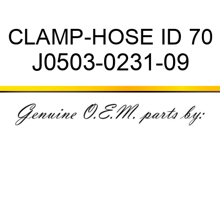 CLAMP-HOSE ID 70 J0503-0231-09