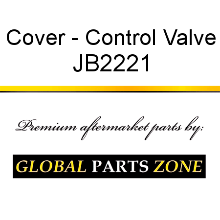 Cover - Control Valve JB2221