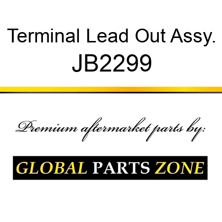 Terminal Lead Out Assy. JB2299