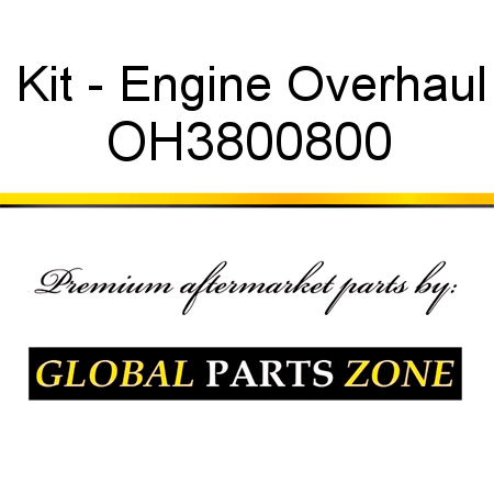 Kit - Engine Overhaul OH3800800