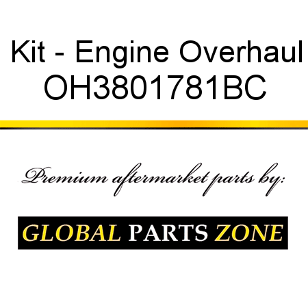 Kit - Engine Overhaul OH3801781BC