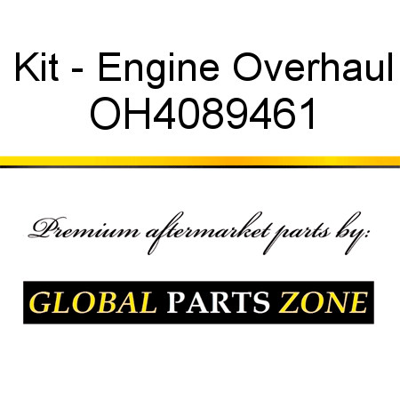 Kit - Engine Overhaul OH4089461