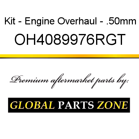 Kit - Engine Overhaul - .50mm OH4089976RGT
