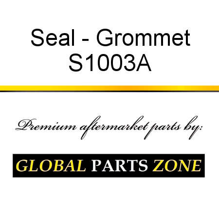 Seal - Grommet S1003A