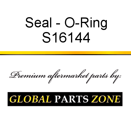 Seal - O-Ring S16144