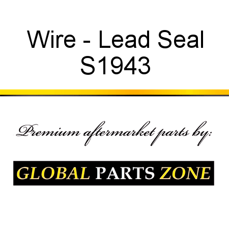 Wire - Lead Seal S1943
