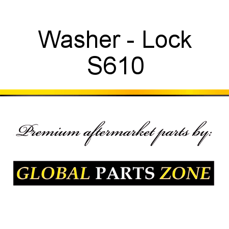 Washer - Lock S610