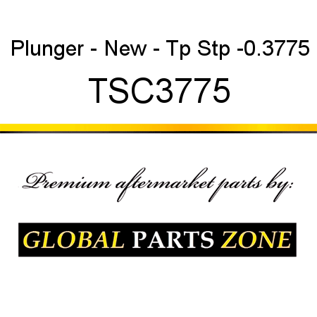 Plunger - New - Tp Stp -0.3775 TSC3775