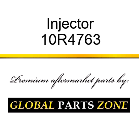 Injector 10R4763