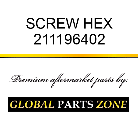 SCREW, HEX 211196402