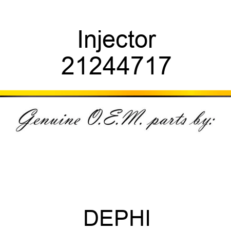 Injector 21244717