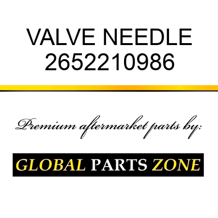VALVE, NEEDLE 2652210986